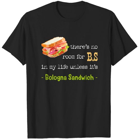 Discover Bologna Sandwich Baloney Sausage Fried Jumbo Day Lovers Gift T-Shirt