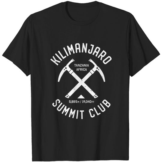 Discover Kilimanjaro Summit Club I climbed Mt Kilimanjairo - Hiking - T-Shirt