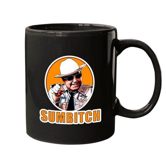 Discover sumbitch - Smokey And The Bandit - Mugs