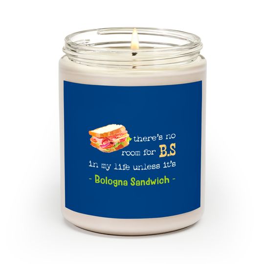Discover Bologna Sandwich Baloney Sausage Fried Jumbo Day Lovers Gift Scented Candles