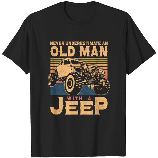 Discover Old Man With A Jeep T Shirt