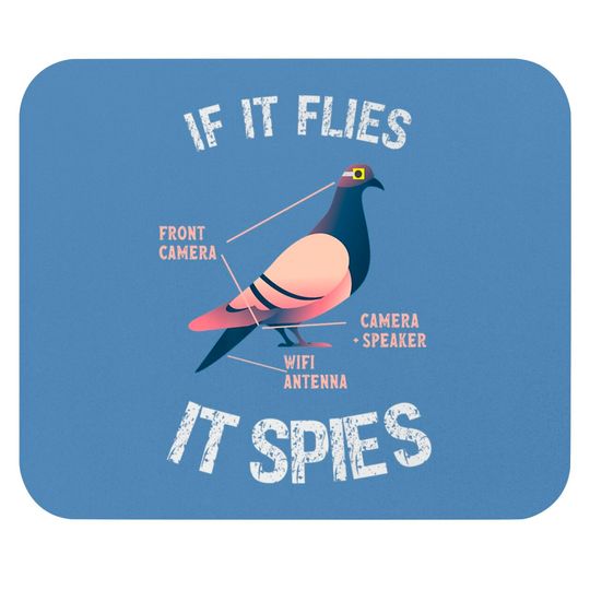 Discover If It Flies It Spies Pigeon Anatomy Bird Aren't Real Premium Mouse Pads