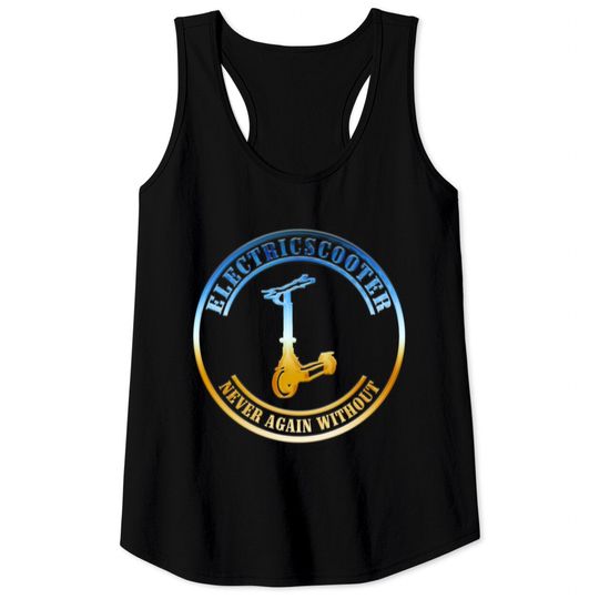 Discover E-Scooter Escooter Electricscooter Tank Tops