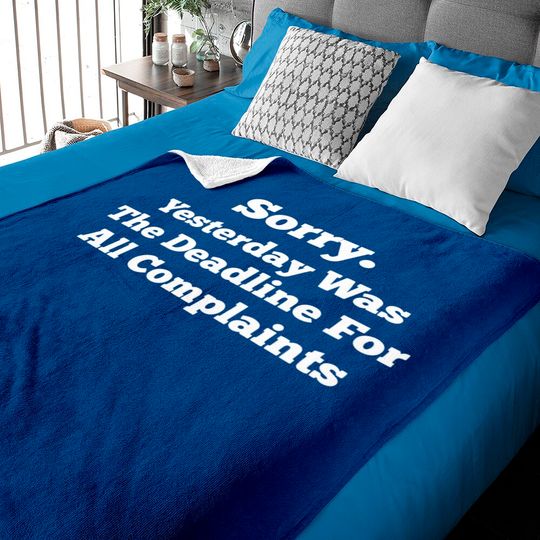 Discover Deadline for complaints - Customer Service - Baby Blankets
