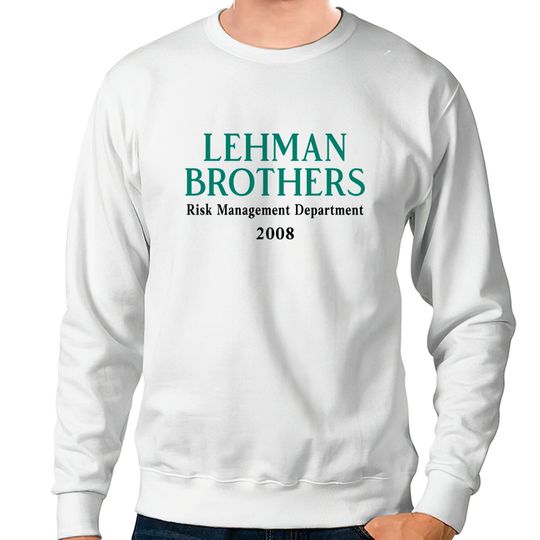 Discover Lehman Brothers Risk Management Department 2008 Sweatshirts