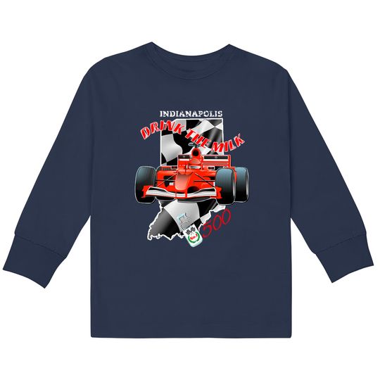 Discover Drink The Milk Indianapolis Indiana State 500  Kids Long Sleeve T-Shirts