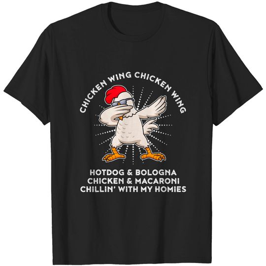 Discover Chicken Wing Chicken Wing Song Lyric Hot Dog Bologna T-Shirt