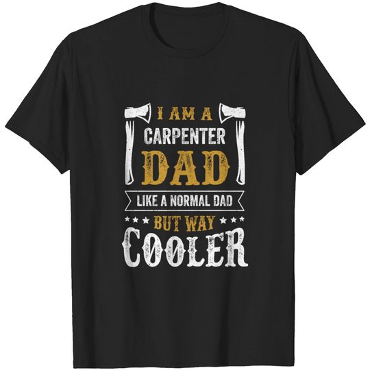 Discover CARPENTER DAD John Carpenter Union Men Father Gift T-shirt