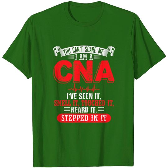 Discover CNA T-Shirt You Can_t Scare CNA nurse doctor gift
