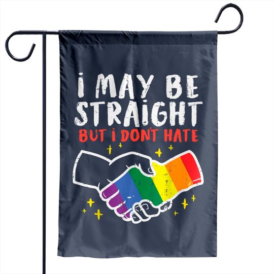 Discover Lgbtq Ally Flag Garden Flags I May Be Straight But I Dont Hate Gay Pride Flag LGBTQ Ally