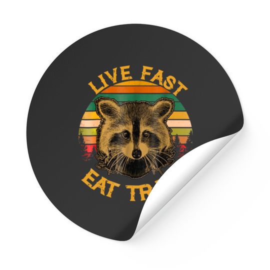 Discover Live Fast Eat Trash Tomteeshop Stickers Stickers