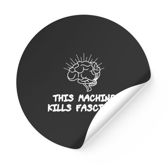 Discover This machine kills fascists Stickers