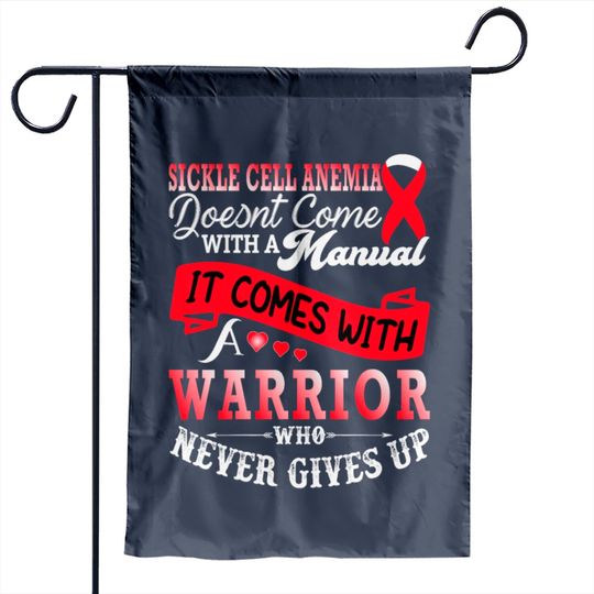 Discover Sickle Cell Anemia Doesnt Come With A Manual It Co Garden Flags