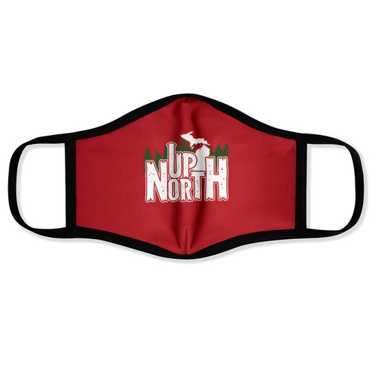 Discover Up North In Michigan Face Masks