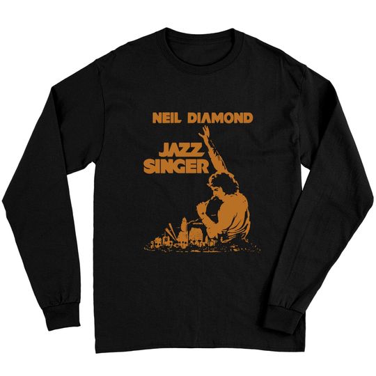 Discover Neil Diamond Jazz Singer Long Sleeve Shirt