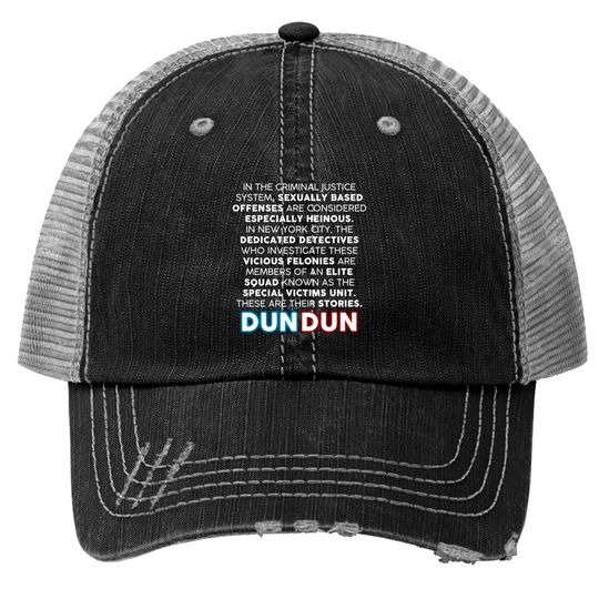 Discover Law and Order: SVU opening monologue - Law And Order Svu - Trucker Hats