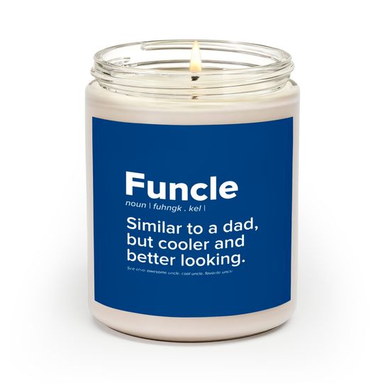 Discover Mens Funcle Similar to a Dad But Cooler Better Loo Scented Candles