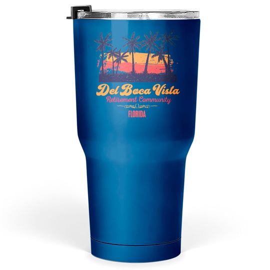 Discover Del Boca Vista - Seinfeld - Tumblers 30 oz