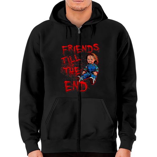 Discover friends till the end - Chucky Doll - Zip Hoodies