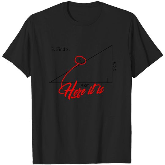 Discover Find X - Here it is - Find X - T-Shirt