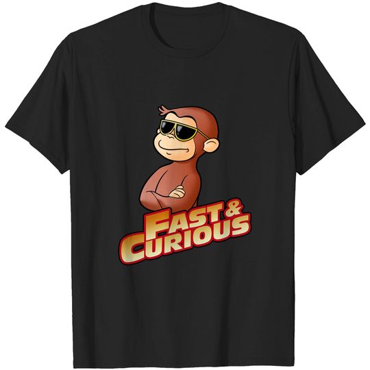 Discover FAST AND CURIOUS V2 - Curious George - T-Shirt