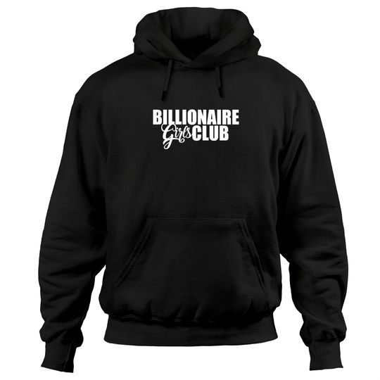 Discover #1 BILLIONAIRE GIRLS CLUB Hoodies