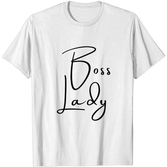Discover Boss Lady - Boss Lady - T-Shirt