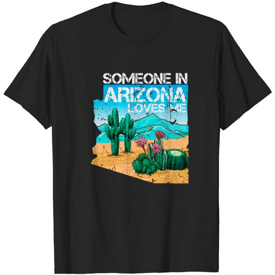 Discover Someone In Arizona Loves Me Vintage State T-shirt