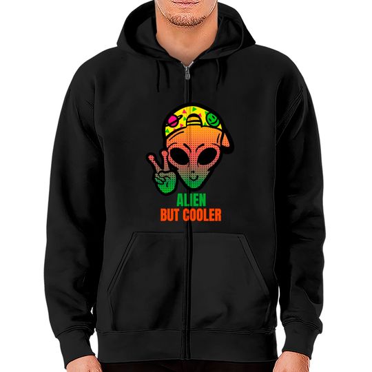 Discover Alien But Cooler Orange Green Zip Hoodies