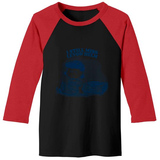 Discover I Still Miss Levon Helm ••••• Vinyl Collector Fan Design - Levon Helm - Baseball Tees