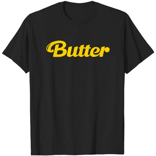 Discover smooth like butter - Butter - T-Shirt