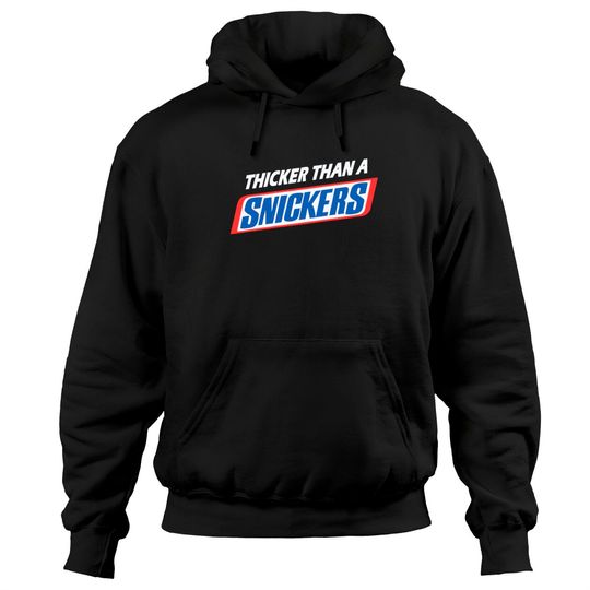 Discover Thicker than a Snicker Hoodies