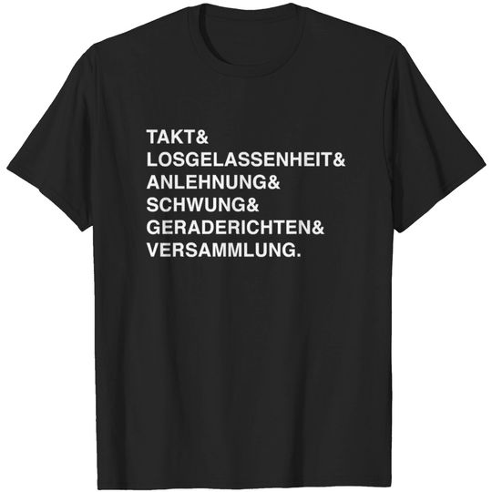 Discover Dressage German Training Scale Equestrian Dressage T-shirt