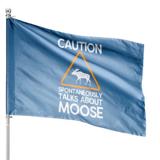 Discover Moose House Flags
