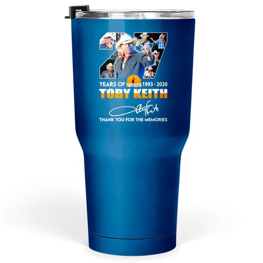 Discover Toby Keith 1993-2022 Toby Keith Thank You The Memories Tumblers 30 oz