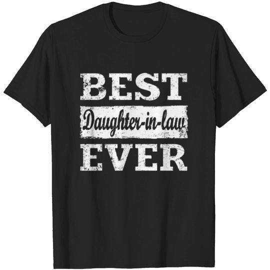 Discover Best Daughter In Law Ever T-shirt