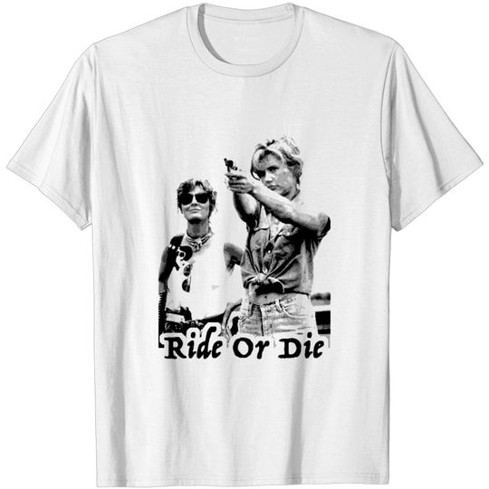 Discover Thelma And Louise - Ride Or Die - Feminist - T-Shirt