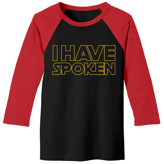 Discover I Have Spoken Funny Space Western Sci Fi Baseball Tees Baseball Tees