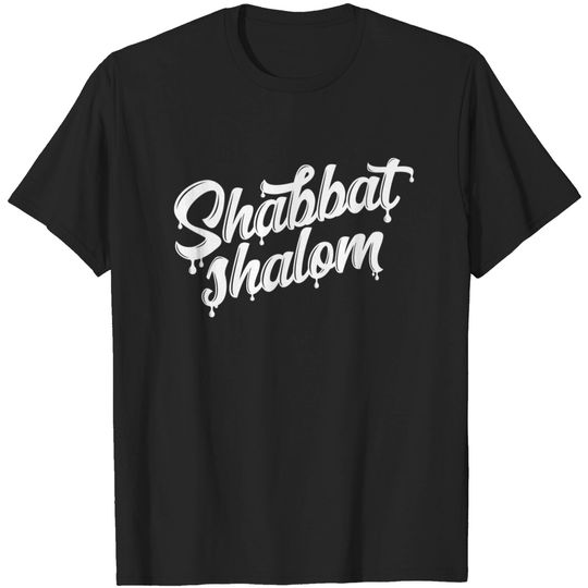 Discover Shabbat Shalom Drip - Sabbath - T-Shirt