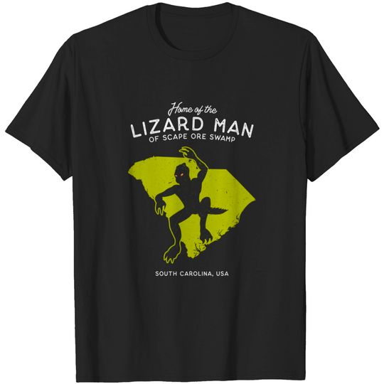 Discover Home of the Scape ore Swamp Lizard Man - Lizard Man - T-Shirt