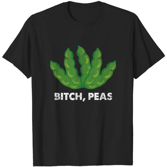 Discover bitch peas vegan T-shirt