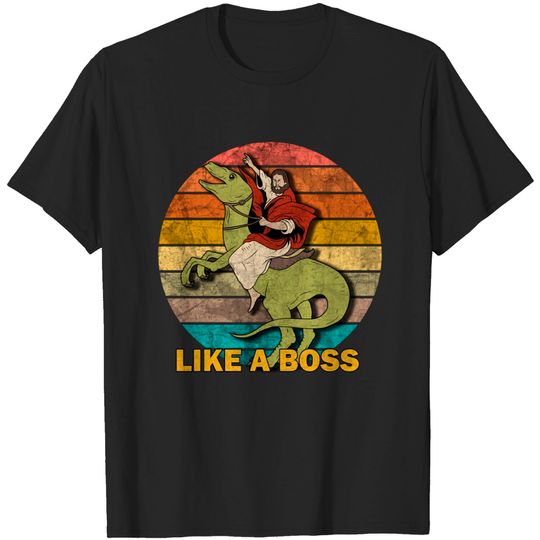 Discover Jesus on a Raptor - Jesus Riding Dinosaur - T-Shirt