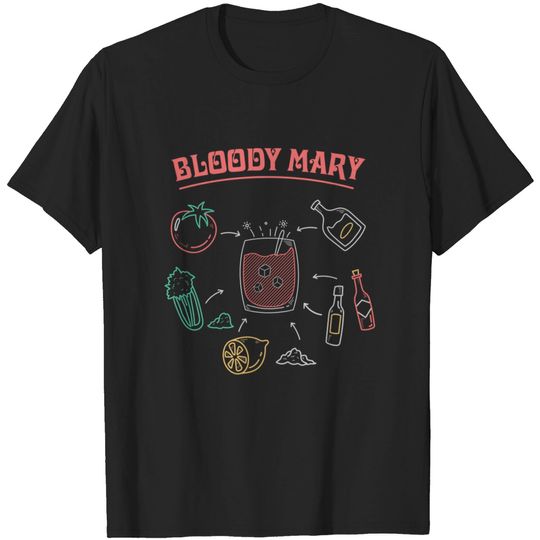 Discover Bloody Mary Makings - Bloody Mary - T-Shirt