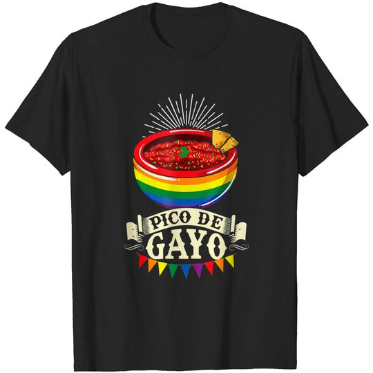 Discover Pico De Gayo Cinco De Mayo Gay Pride LGBT Awareness T-Shirt