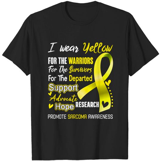 Discover Wear Yellow for Sarcoma Awareness T-Shirt