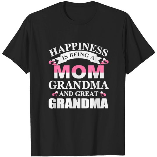 Discover A MOM GRANDMA AND GREAT GRANDMA SHIRT T-shirt