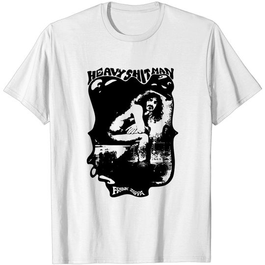 Discover Heavy Sh*t Man - Frank Zappa - Zappa - T-Shirt