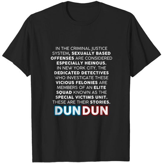 Discover Law and Order: SVU opening monologue - Law And Order Svu - T-Shirt
