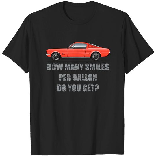 Discover Smiles per Gallon-Signal Flare Red - 1966 Fastback - T-Shirt