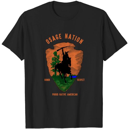 Discover Osage Nation Tribe Native American Honor Respect Vintage Arrow - Osage Nation - T-Shirt